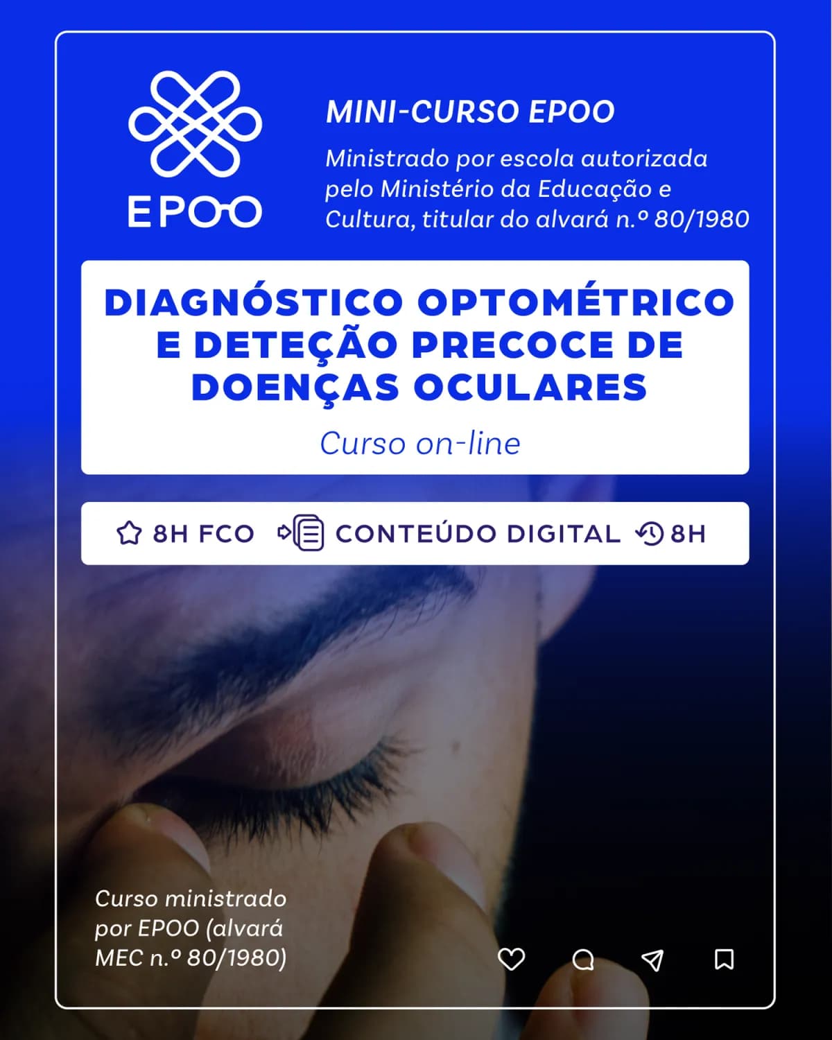 Mini-Curso Diagnóstico Optométrico e Deteção Precoce de Doenças Oculares