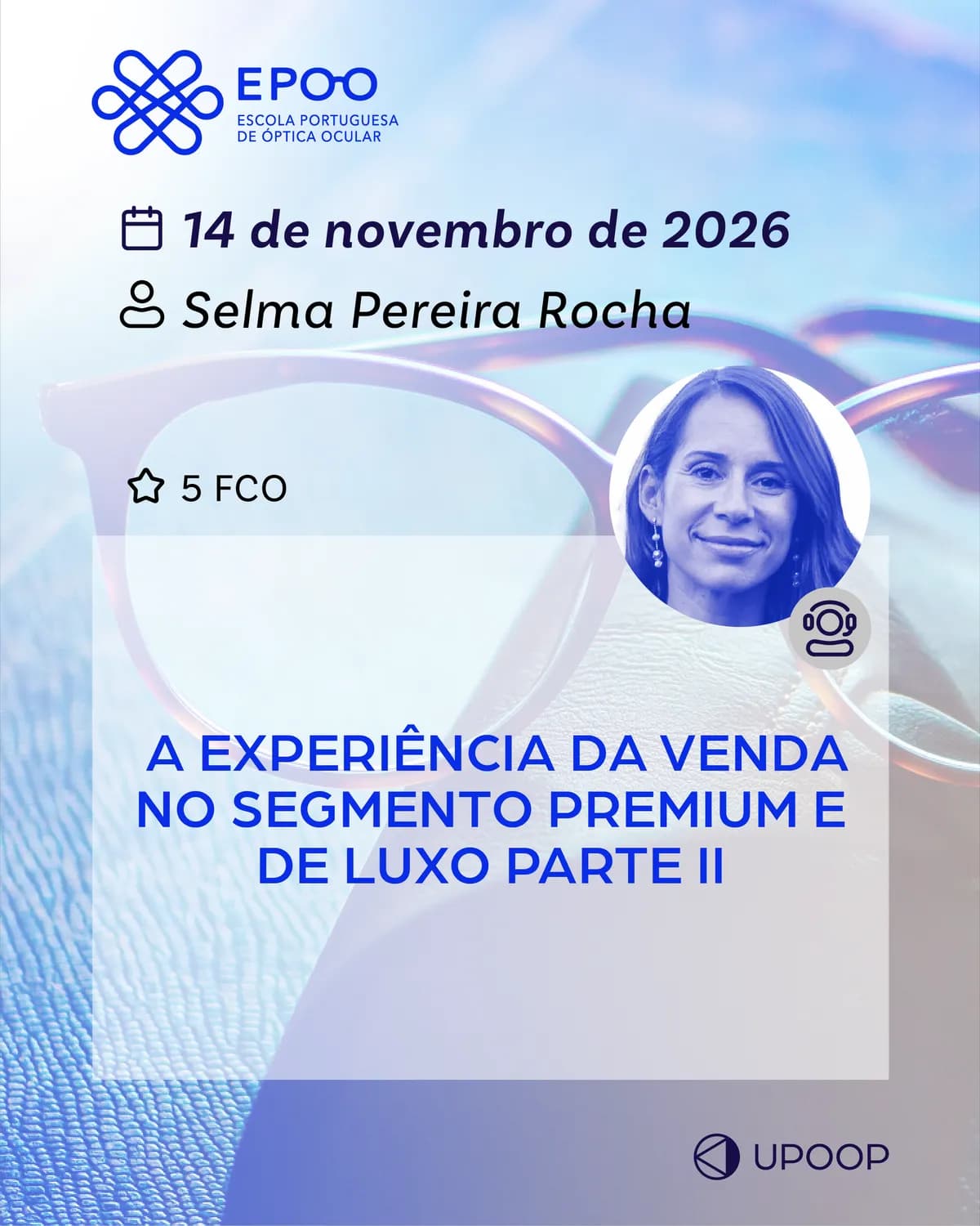 A experiência da venda no Segmento Premium e de Luxo Parte II